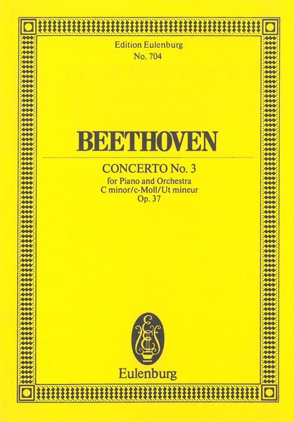 Concerto No. 3 In C Minor, Op. 37 : For Piano and Orchestra arr. Wilhelm Altmann.