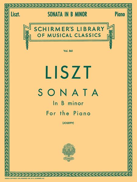 Sonata In B Minor : For Piano / edited by Rafael Joseffy.
