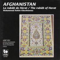 Afghanistan : The Rubab Of Herat / Mohammad Rahim Khushnawaz.