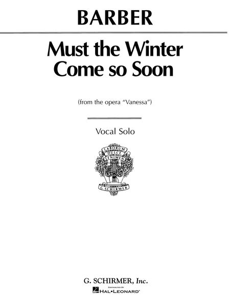 Must The Winter Come So Soon (From Vanessa) : For Voice & Piano.