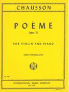 Poème, Op. 25 - reduction For Violin and Piano / Ed. by Zino Francescatti.