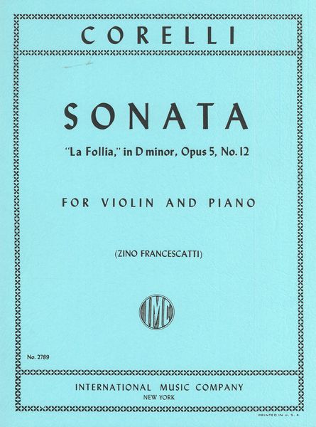 Sonata la Folia, Op. 5 No. 12 : For Violin and Piano.