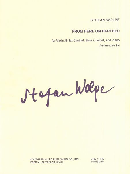 From Here On Farther Out : For Violin, Clarinet, Bass Clarinet And Piano.