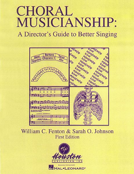 Choral Musicianship : A Director's Guide To Better Singing.