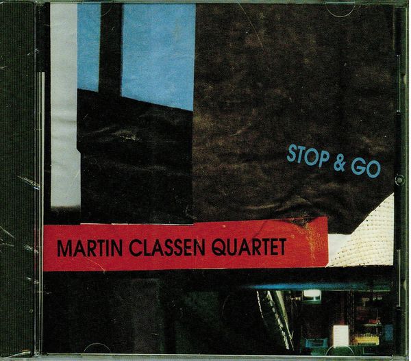 Stop and Go / Martin Classen Quartet.