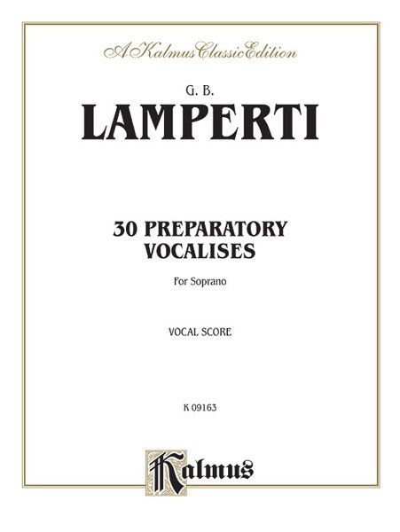Thirty Preparatory Vocalises : For Soprano.
