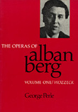 Operas of Alban Berg, Vol 1.