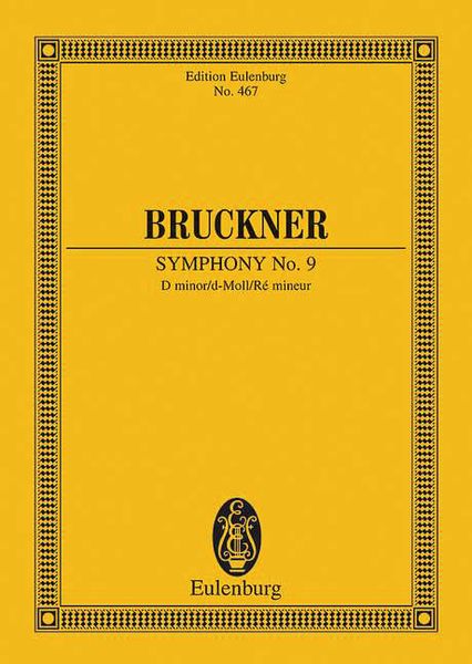 Symphony No. 9 In D Minor / edited by Leopold Nowak.