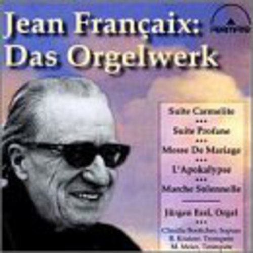 Organ Works: Suite Carmelite; Suite Profane/ Jurgen Essl, Organ/ Claudia Boettcher, Soprano.