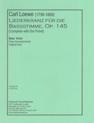 Liederkranz Für Bassstimme, Op. 145 : For Bass Voice And Piano.