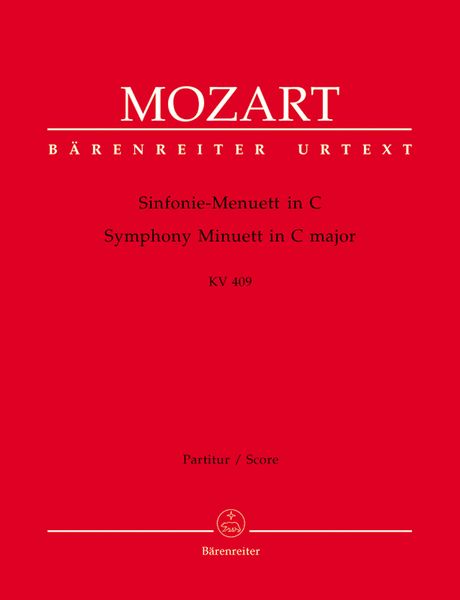 Symphony-Minuett In C Major, K. 409 : For Orchestra / edited by Wolfgang Plath.