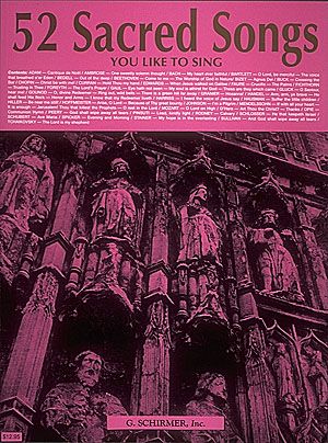 52 Sacred Songs You Like To Sing.