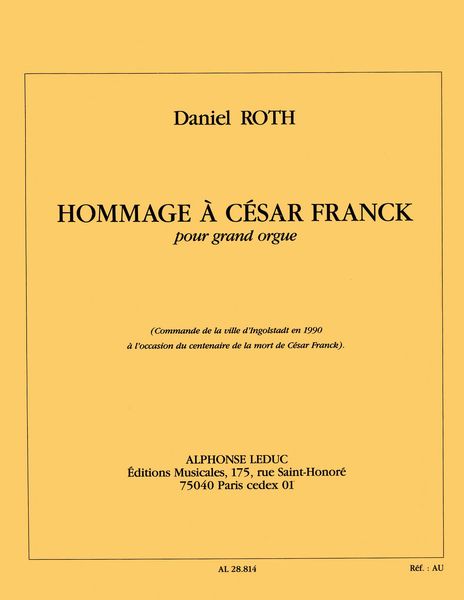Hommage A Cesar Franck : Pour Grand Orgue.