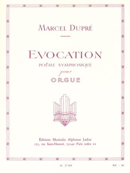 Evocation : Poeme Symphonique Pour Orgue, Op. 37.