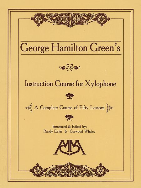 Instruction Course : For Xylophone / edited by Randy Eyles & Garwood Whaley.