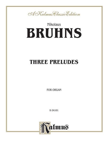 Three Preludes : For Organ.