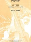 Le Villi [Italian] : An Opera In Two Acts.
