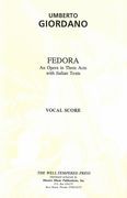 Fedora : An Opera In Three Acts With Italian Texts.