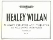 Short Preludes and Postludes On Well-Known Hymn Tunes, Vol. 3.