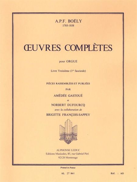 Oeuvres Completes : Pour Orgue - Book 3, Part 1.