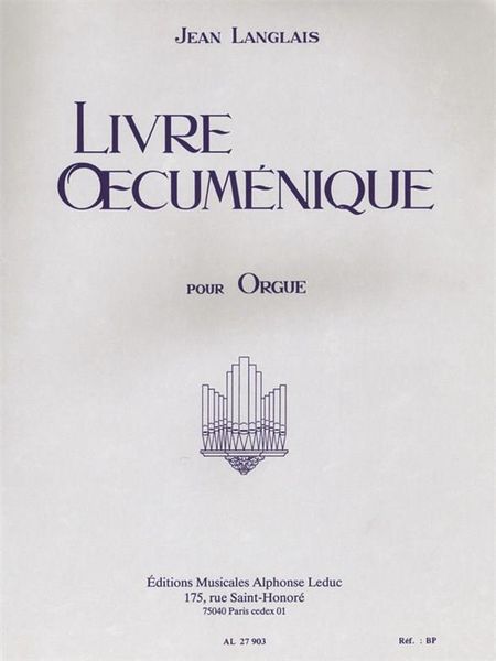 Livre Ecumenique : For Organ.