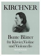 Bunte Blaetter, Op. 83 : For Piano, Violin and Violoncello / edited by Harry Joelson.