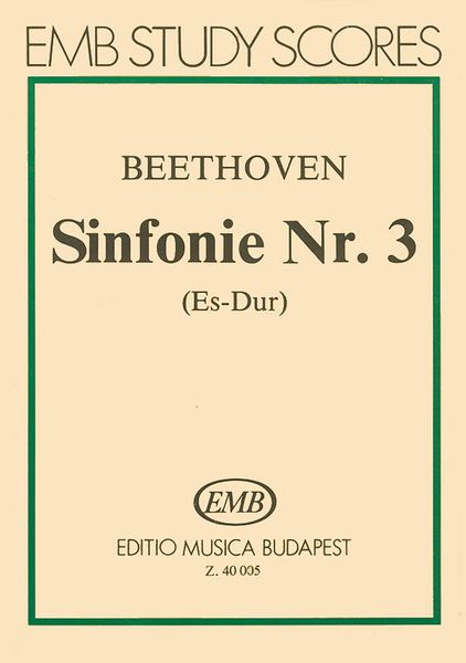 Symphony No. 3 In Eb Major, Op. 55 (Eroica).