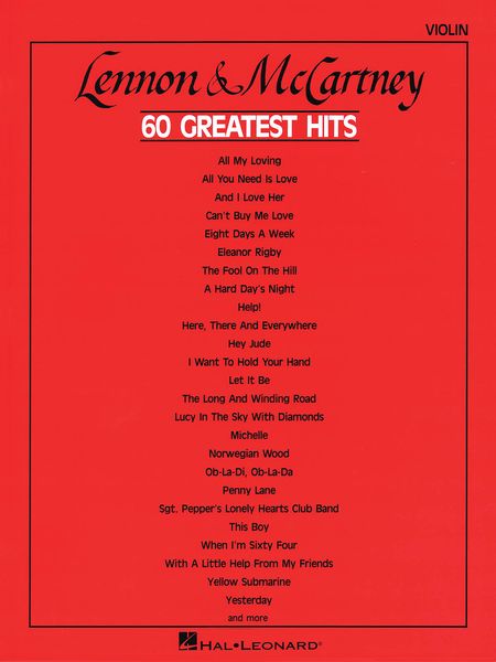 Lennon & McCartney: 60 Greatest Hits : For Violin.