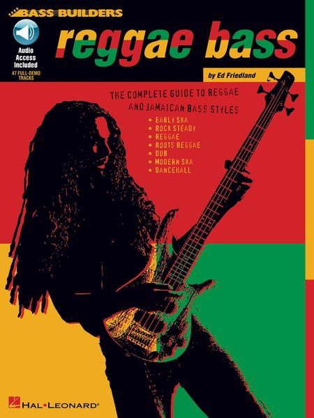 Reggae Bass : The Complete Guide To Reggae and Jamaican Bass Styles.