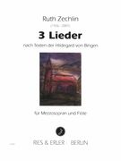 3 Lieder Nach Texten der Hildegard Von Bingen : For Mezzo-Soprano and Flute.
