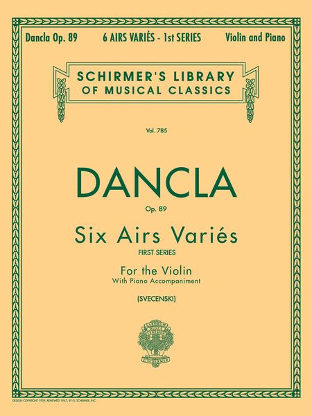 Six Airs Varies, Op. 89 : For Violin and Piano / edited by Louis Svecenski.