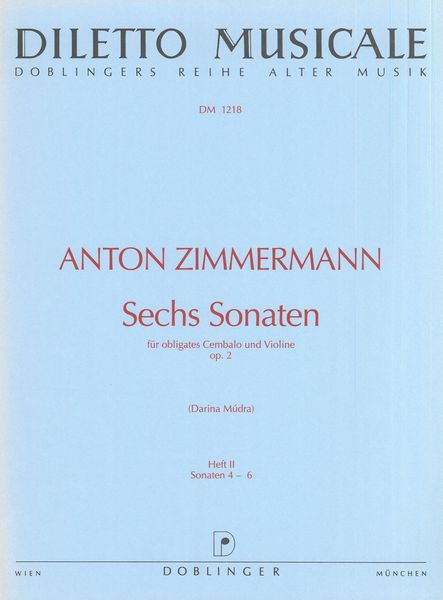 Sechs Sonaten, Op. 2 : For Violin and Cembalo Obligato, Bk. 2 (Nos. 4-6).