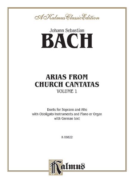 Arias From The Cantatas : Soprano and Alto Duets, Vol. 1.