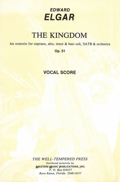 Kingdom, Op. 51 : An Oratorio For SATB Soli, SATB Chorus & Orchestra - Piano reduction.