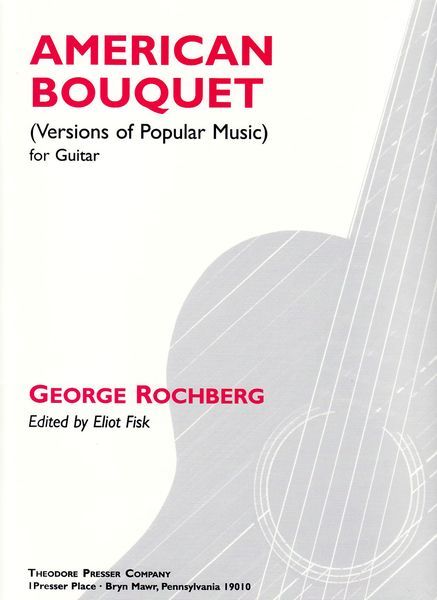 American Bouquet, Versions Of Popular Music : For Guitar.