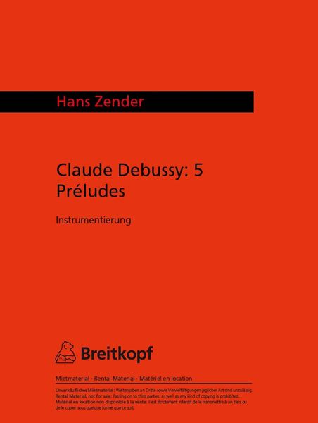 Claude Debussy : Five Preludes - Set For Small Orchestra (1991).