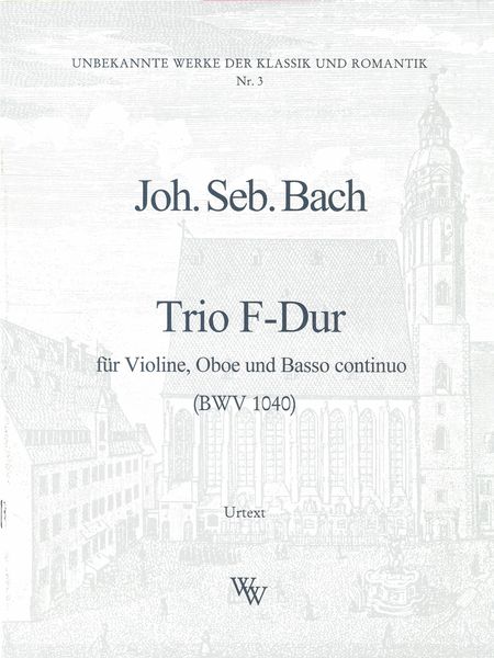 Trio In F Major, BWV 1040 : For Violin, Oboe and Basso Continuo / Urtext Edition.