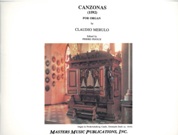 Canzonas (1592) : For Organ / edited by Pierre Pidoux.