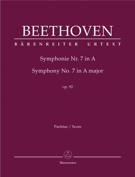 Symphony No. 7 In A Major, Op. 92 / edited by Jonathan Del Mar.