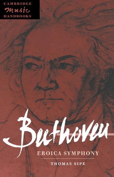 Beethoven : Eroica Symphony.