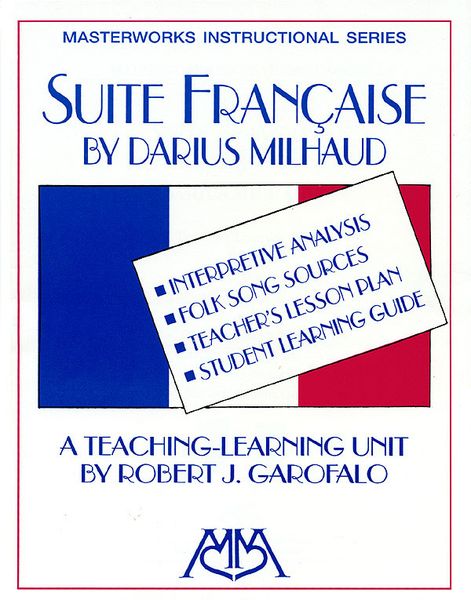 Suite Française : A Teaching Unit by by Robert Garofalo.