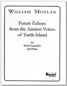 Future Echoes From The Ancient Voices Of Turtle Island.