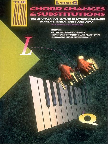 Real Chord Changes & Substitutions (L-Q).