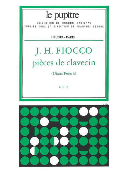 Pieces De Clavecin : Critical Edition / edited by Diana Petech.
