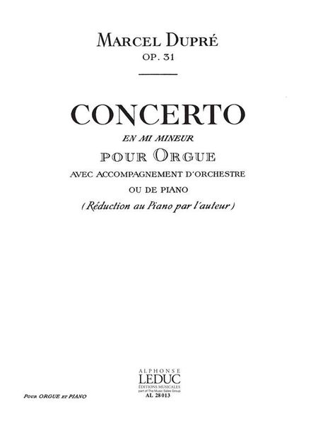 Concerto In E Minor : For Organ - Piano reduction by The Composer.