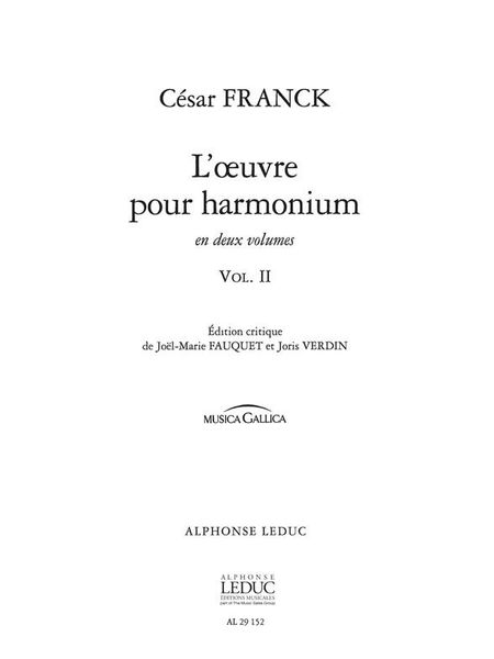 Oeuvre Pour Harmonium, Vol. 2 / Critical Edition by Joel-Marie Fauquet & Joris Verdin.