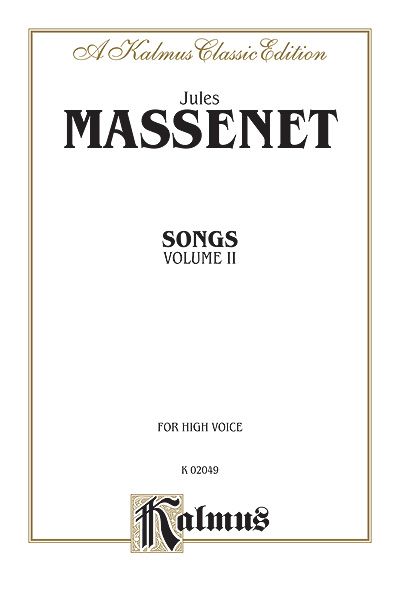 Songs, Vol. 2 : For High Voice.