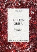 Hora Grisa : For Voice and Piano.