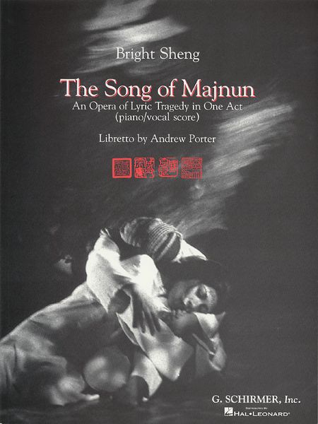 Song Of Majnun : An Opera Of Lyric Tragedy In One Act / Libretto by Andrew Porter.