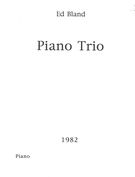 Piano Trio No. 1 : For Violin, Cello and Piano (1982).